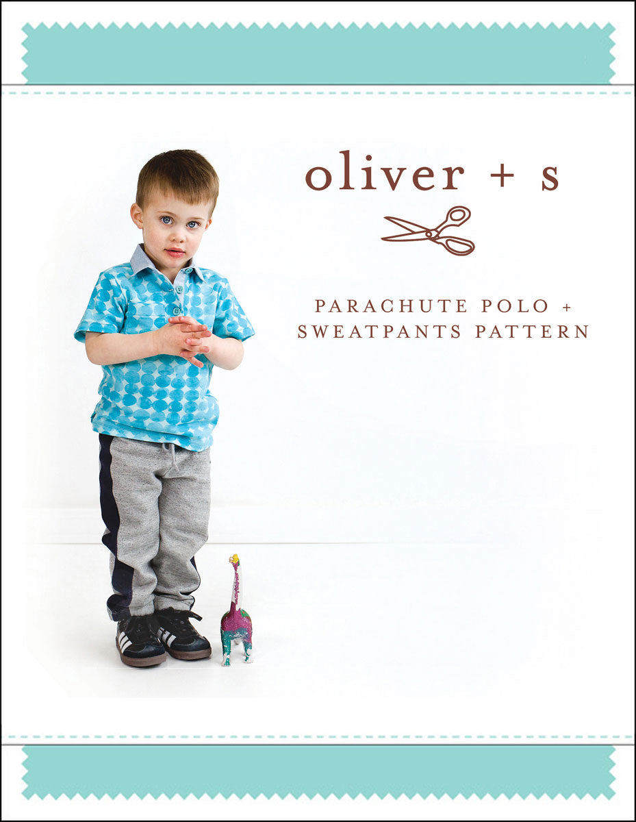 Oliver & S - Child's Parachute Polo + Sweatpants Sewing Pattern